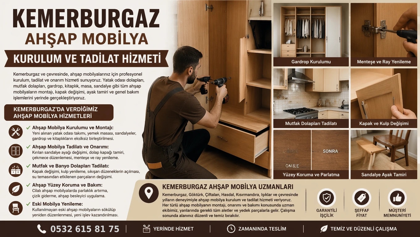 Kemerburgaz Ahşap Mobilya Kurulum ve Tadilat Hizmeti